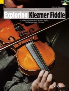 SCHOTT EXPLORING Klezmer Fiddle By Chris Haigh With Cd