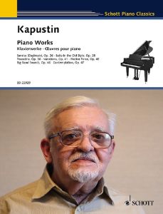 SCHOTT PIANO Works Composed By Nikolai Kapustin For Piano Solo