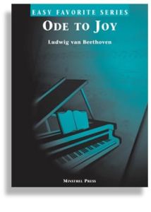 MINSTREL PRESS BEETHOVEN Ode To Joy Easy Favorite Series