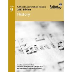 ROYAL CONSERVATORY RCM Practice Examination Papers 2017 Edition Level 9 History