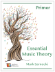 SAN MACRO PUBLICATIO ESSENTIAL Music Theory Primer By Mark Sarnecki